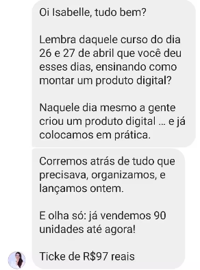 Depoimento: 90 vendas na primeira semana